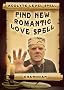 Find New Romantic Love Spell (Charodan's Magic Spells)