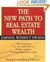 The New Path to Real Estate Wealth: Earning Without Owning