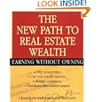 The New Path to Real Estate Wealth: Earning Without Owning by Chantal Howell-Carey and Bill Carey