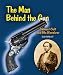 Search : The Man Behind the Gun: Samuel Colt and His Revolver (Genius at Work! Great Inventor Biographies)