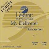 Made Popular By: Rich Mullins - My Deliverer