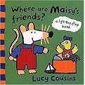 Where Are Maisy's Friends? (A Lift-the-flap Book) (Maisy Mouse) (Board)