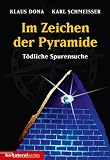 Produkt-Bild: Im Zeichen der Pyramide: T&ouml;dliche Spurensuche