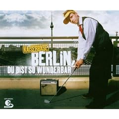 Berlin,du Bist So Wunderbar