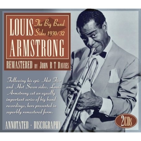 Louis Armstrong - The Big Band Sides 1930/32 - Zortam Music
