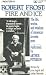 Robert Frost--Fire and Ice