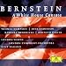 Bernstein: A White House Cantata