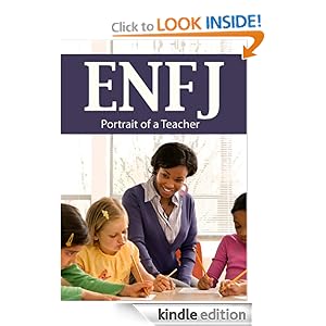 ENFJ: Portrait of a Teacher (Portraits of the 16