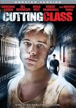 Cutting Class (Unrated Version)