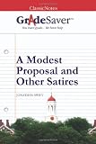GradeSaver (TM) ClassicNotes A Modest Proposal and Other Satires: Study Guide