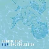 カオシックルーン ZIZZ SONG COLLECTION