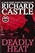 Nikki Heat Book Five - Deadly Heat: (Castle)