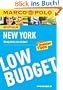 MARCO POLO Reisef�hrer Low Budget New York: Wenig Geld, viel erleben!