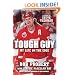 Tough Guy: My Life on the Edge