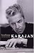Karajan : Une biographie
