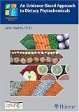 An Evidence-Based Approach to Dietary Phytochemicals Reviews