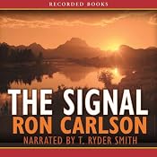 The Signal | [Ron Carlson]
