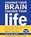 Books : Change Your Brain, Change Your Life: The Breakthrough Program for Conquering Anxiety, Depression, Obsessiveness, Anger, and Impulsiveness