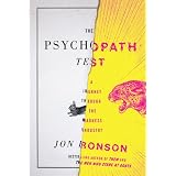 The Psychopath Test: A Journey Through the Madness Industryby Jon Ronson