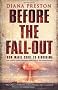 Before The Fall-Out: From Marie Curie To Hiroshima