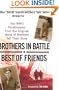 Brothers In Battle, Best of Friends