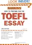 How to Prepare for the TOEFL Essay (Barron's Writing for the TOEFL)