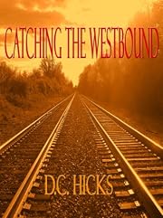 Catching the Westbound