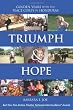 Triumph & Hope: Golden Years With The Peace Corps in Honduras