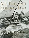 All This and Sailing, Too