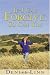 If I Can Forgive, So Can You: My Autobiography of How I Overcame My Past and Healed My Life by Denise Linn