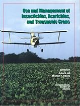 Use And Management of Insecticides, Acaricides, And Transgenic Crops
