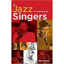 The Jazz Singers (The Ultimate Guide) (Paperback)