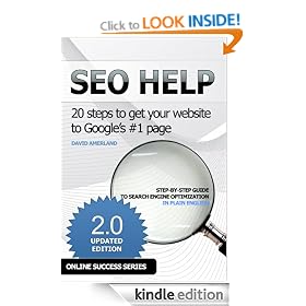 SEO Help: 20 steps to get your website to Google's #1 page 2nd Edition (Online Success Series)