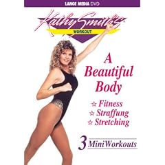 Kathy Smith's Workout Videos - A Beautiful Body - 3 Mini Workouts