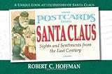 Postcards from Santa Claus: Sights and Sentiments from the Last Century