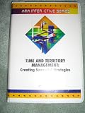 Time and Territory Management: Creating Successful Strategies