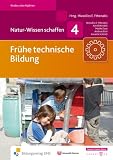 Produkt-Bild: Natur-Wissen schaffen Band 4: Fr&uuml;he technische Bildung