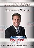 Thriving on Change - Change Management Training Video featuring Dr. Nate Booth