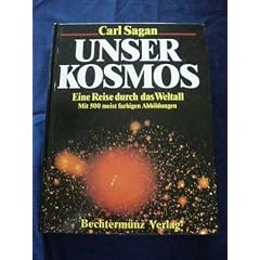 Unser Kosmos. Eine Reise durch das Weltall