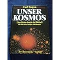 Unser Kosmos. Eine Reise durch das Weltall