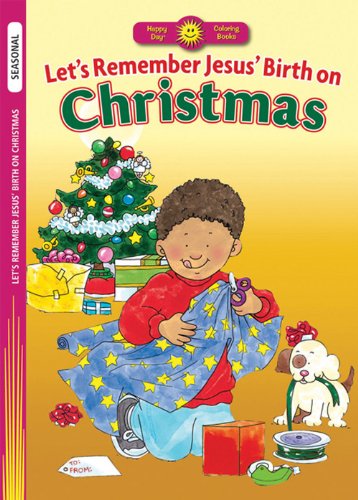 Let's Remember Jesus' Birth on Christmas (Happy Day Coloring Books: Seasonal)