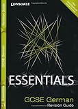 Essentials. GSCE German. revision guide