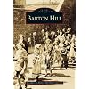 Barton Hill (Archive Photographs)