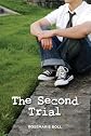 The Second Trial