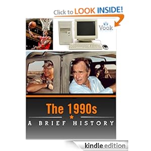 The 1990s: A Brief History