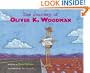 The Journey of Oliver K. Woodman