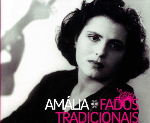 Amalia Rodrigues - fados tradicionais - Zortam Music