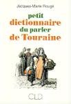Petit Dictionnaire du Parler de Touraine