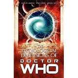 THE MYTHOLOGICAL DIMENSIONS OF DOCTOR WHOby Anthony Burdge