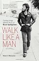 Walk Like a Man: Coming of Age with the Music of Bruce Springsteen